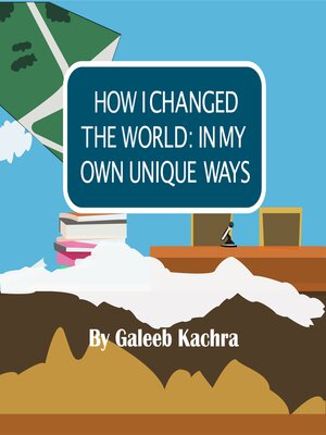 cover image of How I Changed the World
